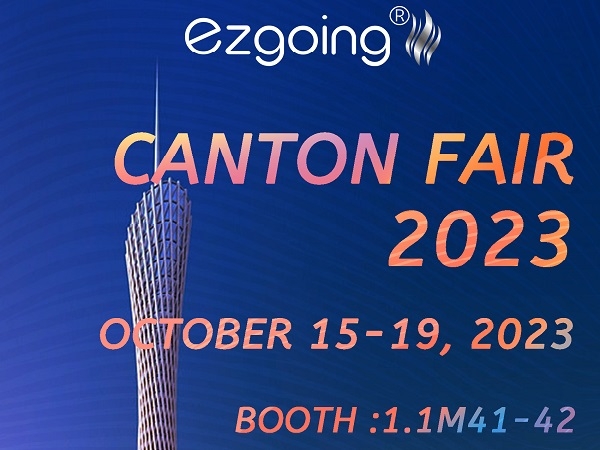 Canton Fair October 15 -19 Booth: 1.1M41-42